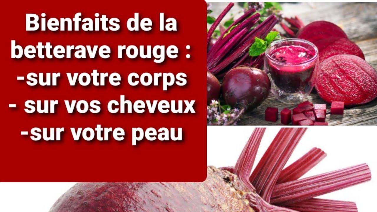 Les bienfaits de la betterave rouge sur votre corps, vos cheveux et votre peau.