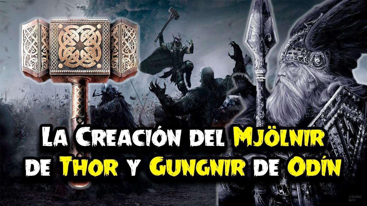 La Creación del Mjölnir de Thor y la lanza Gungnir de Odín (Mitología Nórdica)