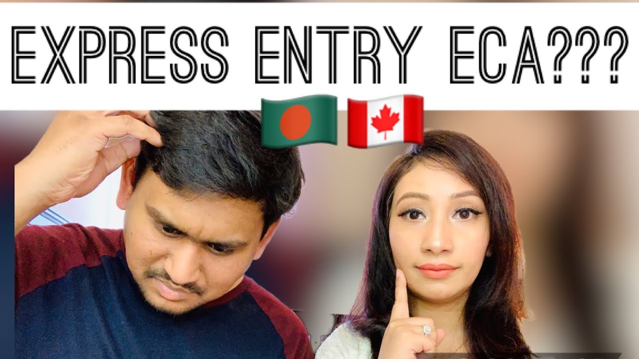 ECA কিভাবে করাবেন | Express Entry Canada from Bangladesh |  Bangla Vlog