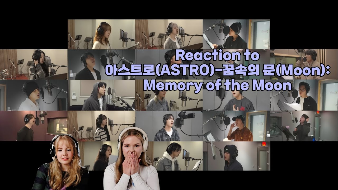 Reaction to 아스트로(ASTRO)-꿈속의 문(Moon)Memory of the Moon | HelenaMery