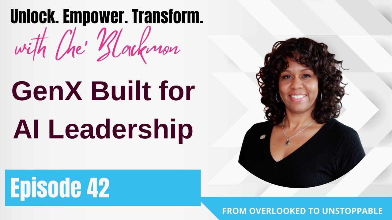 Why GenX Leaders Are Perfectly Positioned to Lead AI Transformation | 5 Readiness Areas