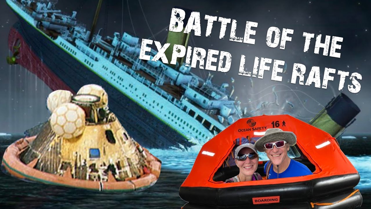 116: IS a LIFE RAFT FUNCTIONAL AFTER the EXPIRY DATE? 3, 5, & 15 YEAR expired rafts TESTED