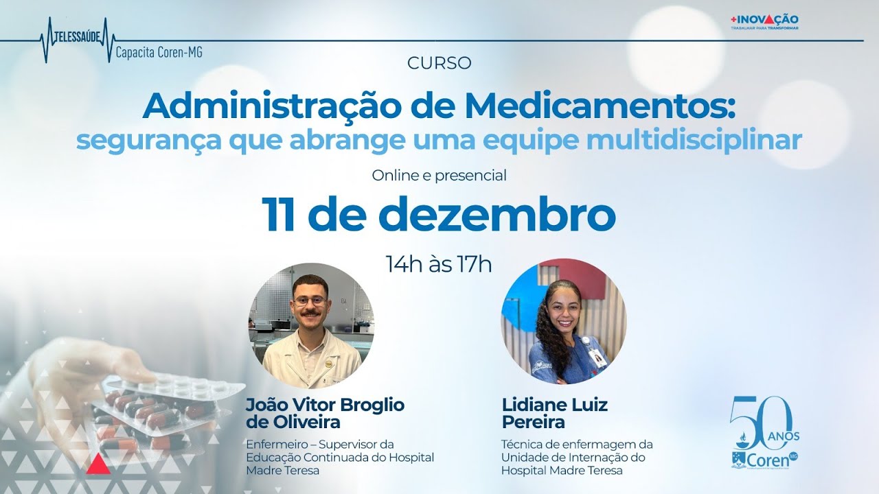 Curso - Administração de medicamentos: segurança que abrange uma equipe multidisciplinar
