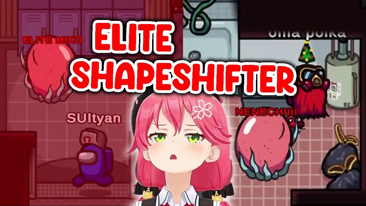 Sakura Miko the professional shapeshifter in AmongUs