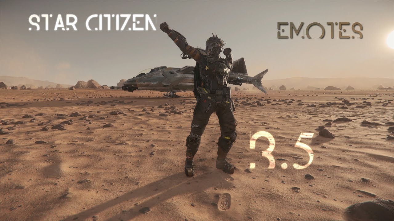 Star Citizen 3.5 - All emotes (4K)