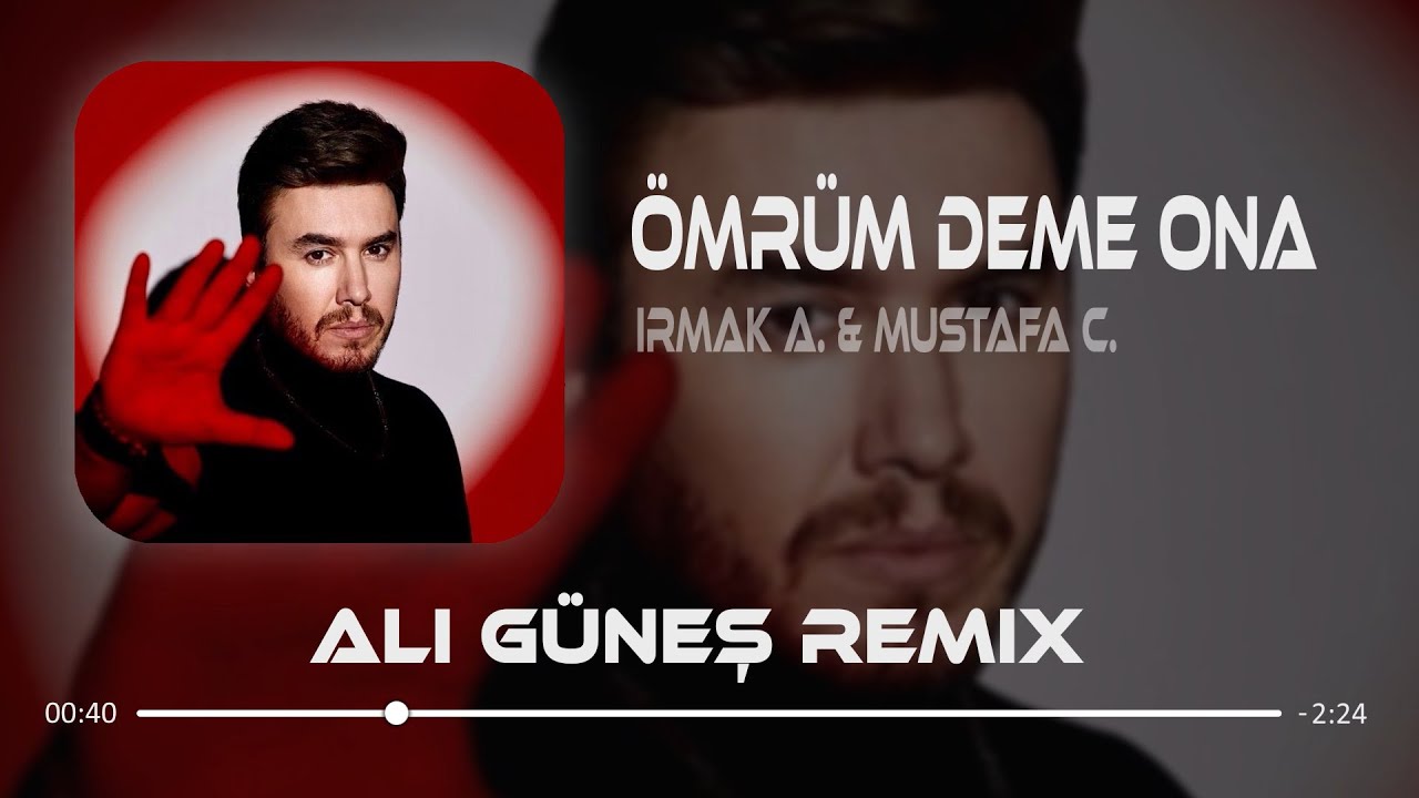 &Ouml;mr&uuml;m Deme Ona ( Ali G&uuml;neş Remix ) Irmak Arıcı & Mustafa Ceceli - M&uuml;h&uuml;r