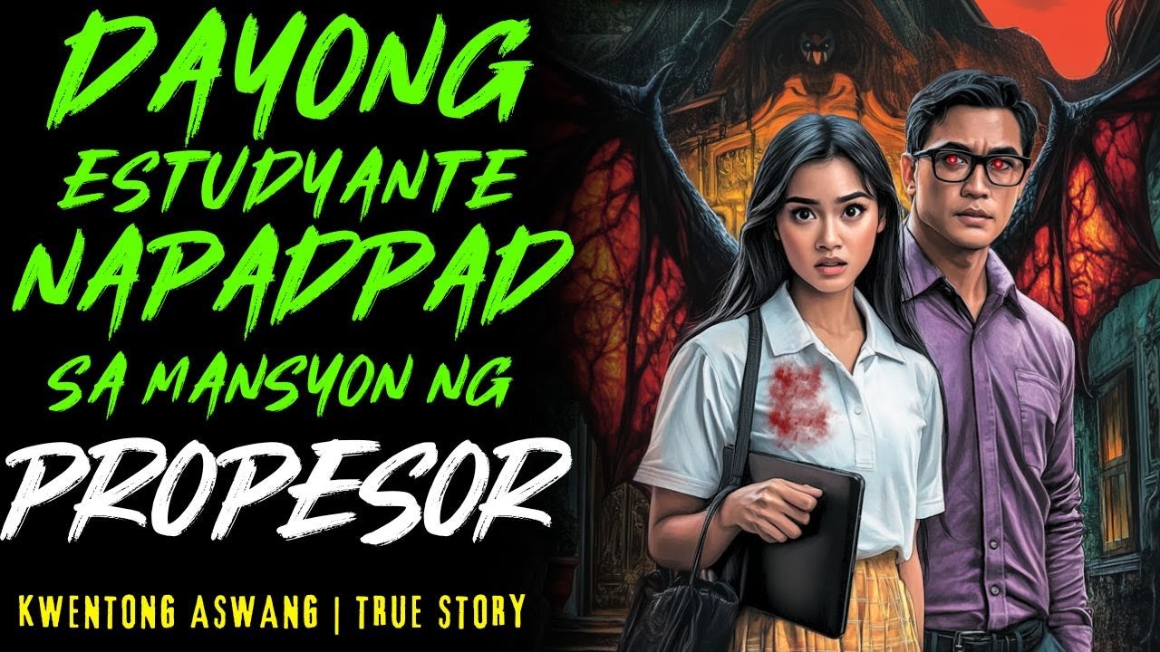 DALAGANG NAPADPAD SA MANSYON NG ASWANG I Kwentong Aswang I True Story