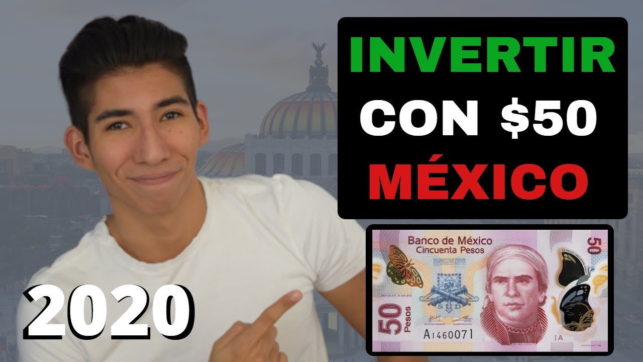 Como INVERTIR en MÉXICO con 50 PESOS Guía Paso a Paso 📈💰🔥