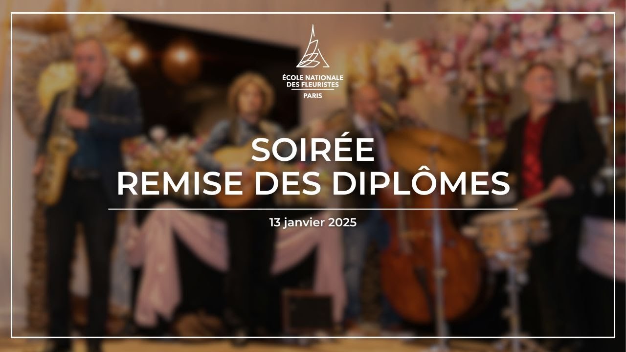 Remise des diplômes 2024 – École Nationale des Fleuristes