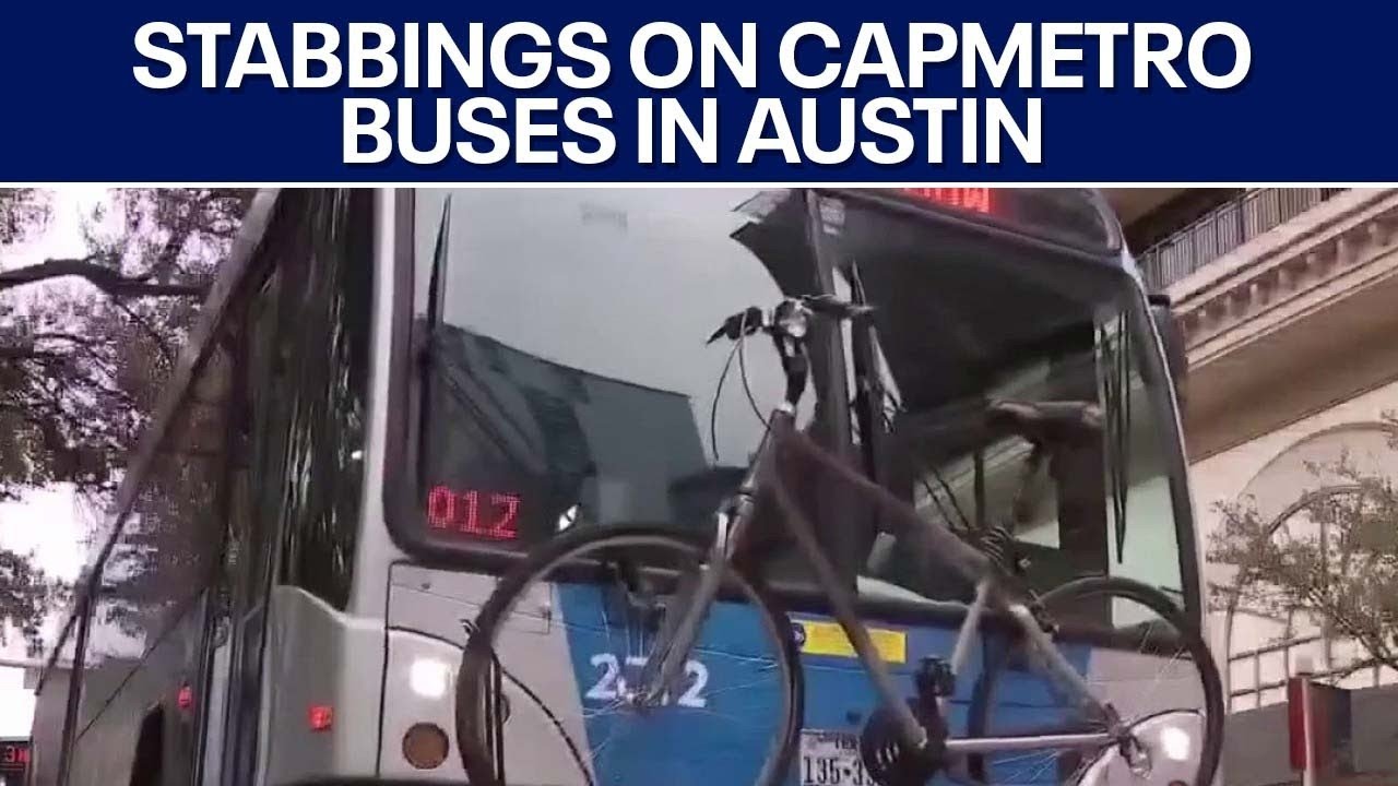 CapMetro in Austin discusses recent stabbings on buses | FOX 7 Austin