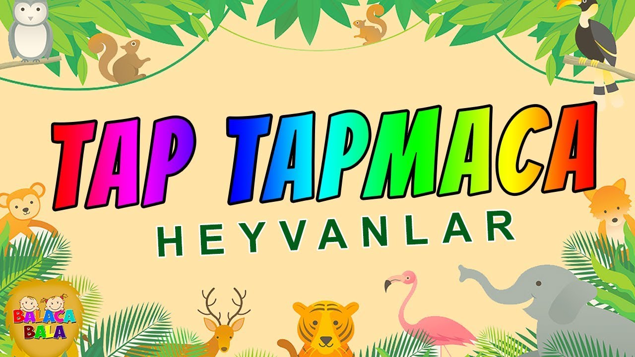 Tap Tapmaca (Heyvanlara aid tapmacalar)