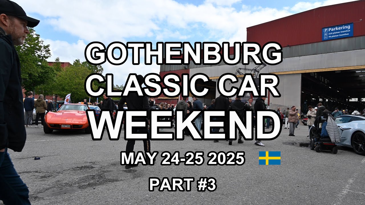GOTHENBURG CLASSIC CAR WEEKEND 2025 PART #3 (4K)