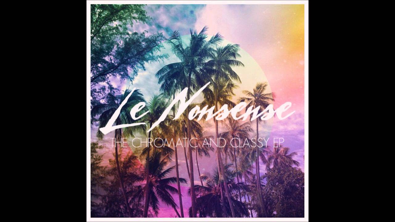 Le Nonsense - Chromatic Funk (Original Mix)