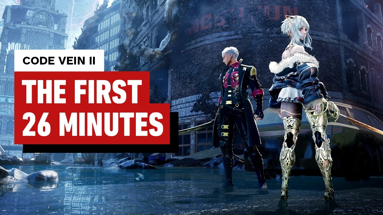 Code Vein 2: The First 26 Minutes of Gameplay