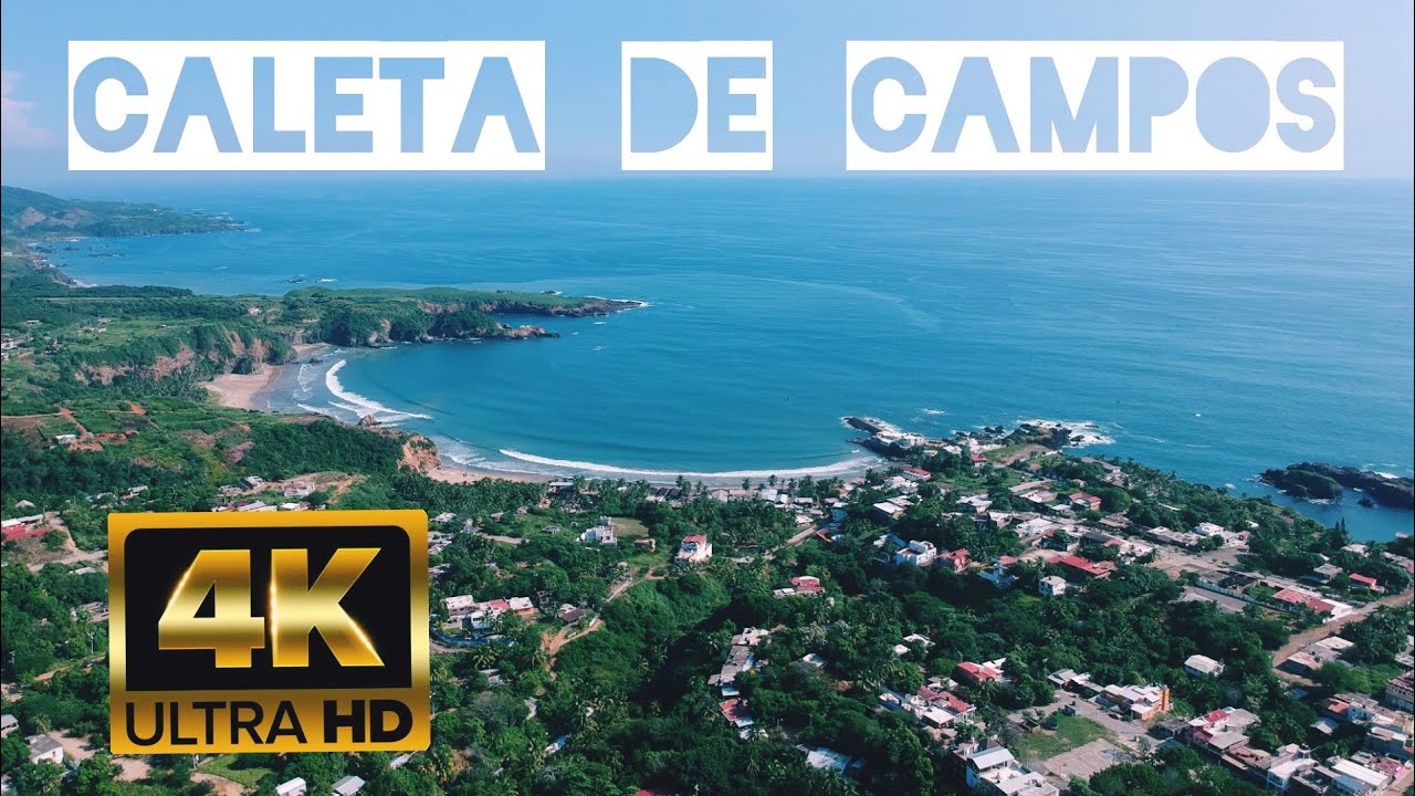 Caleta de Campos Michoacán Recorrido Completo 4K