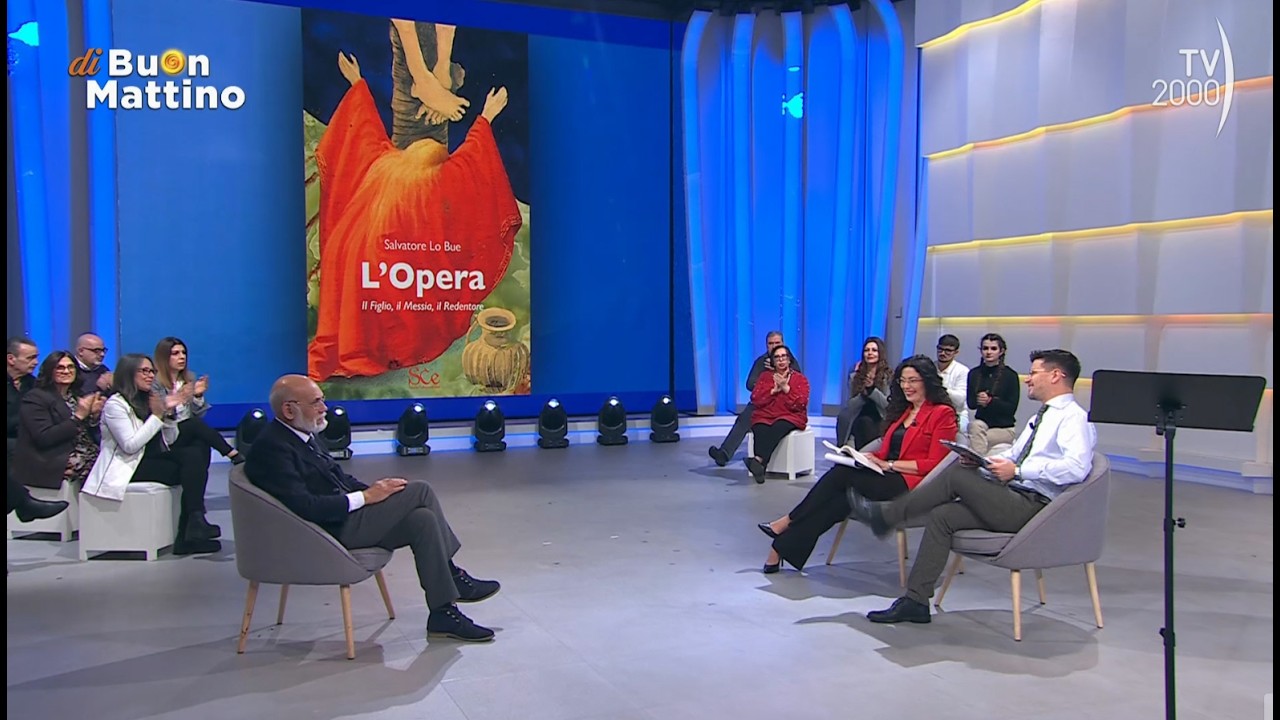 Di Buon Mattino (TV2000) - Il Vangelo in poesia: “L’Opera” di Salvatore Lo Bue