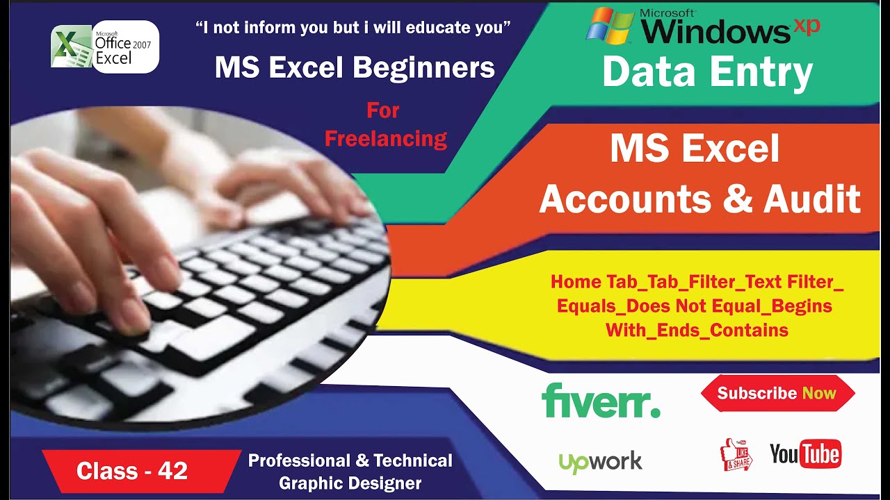 Class # 42 MS Excel 2007 Home Tab_Filter_Text Filter_Equals_Does Not Equal_Begins With_Ends_Contains