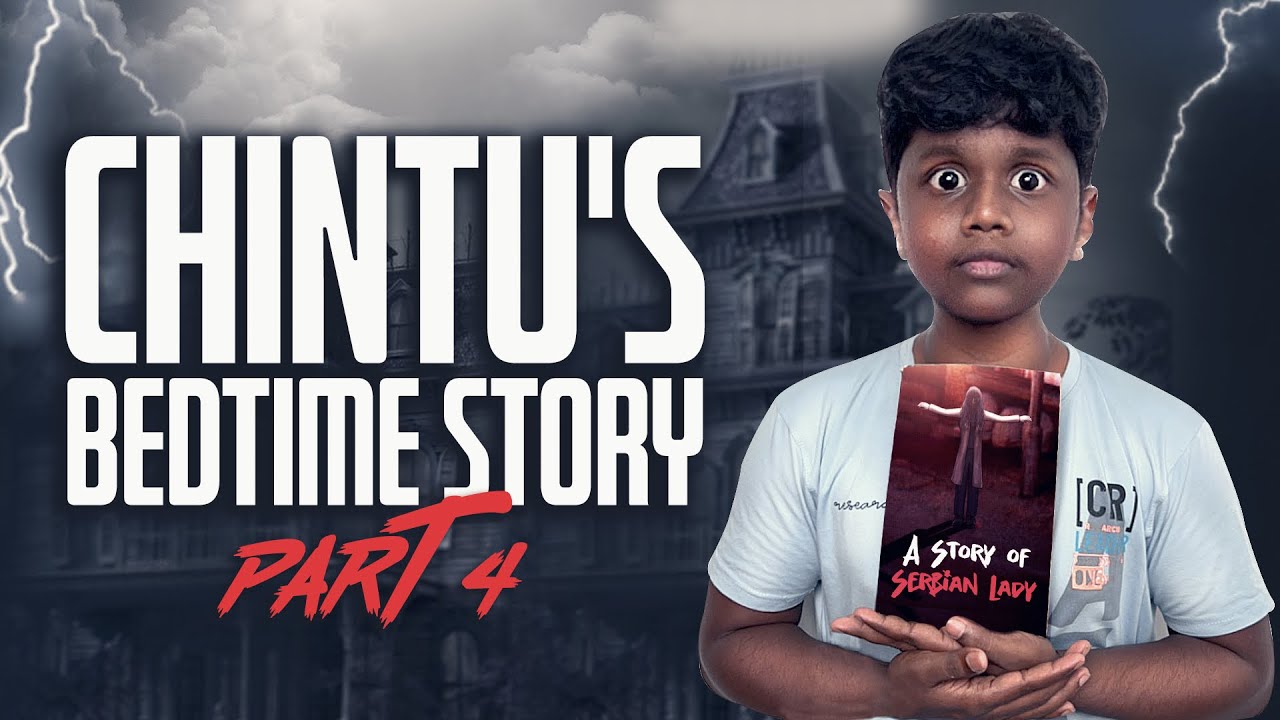 Chintu's Bedtime story Part 4 | A Story of serbian lady | Velujazz