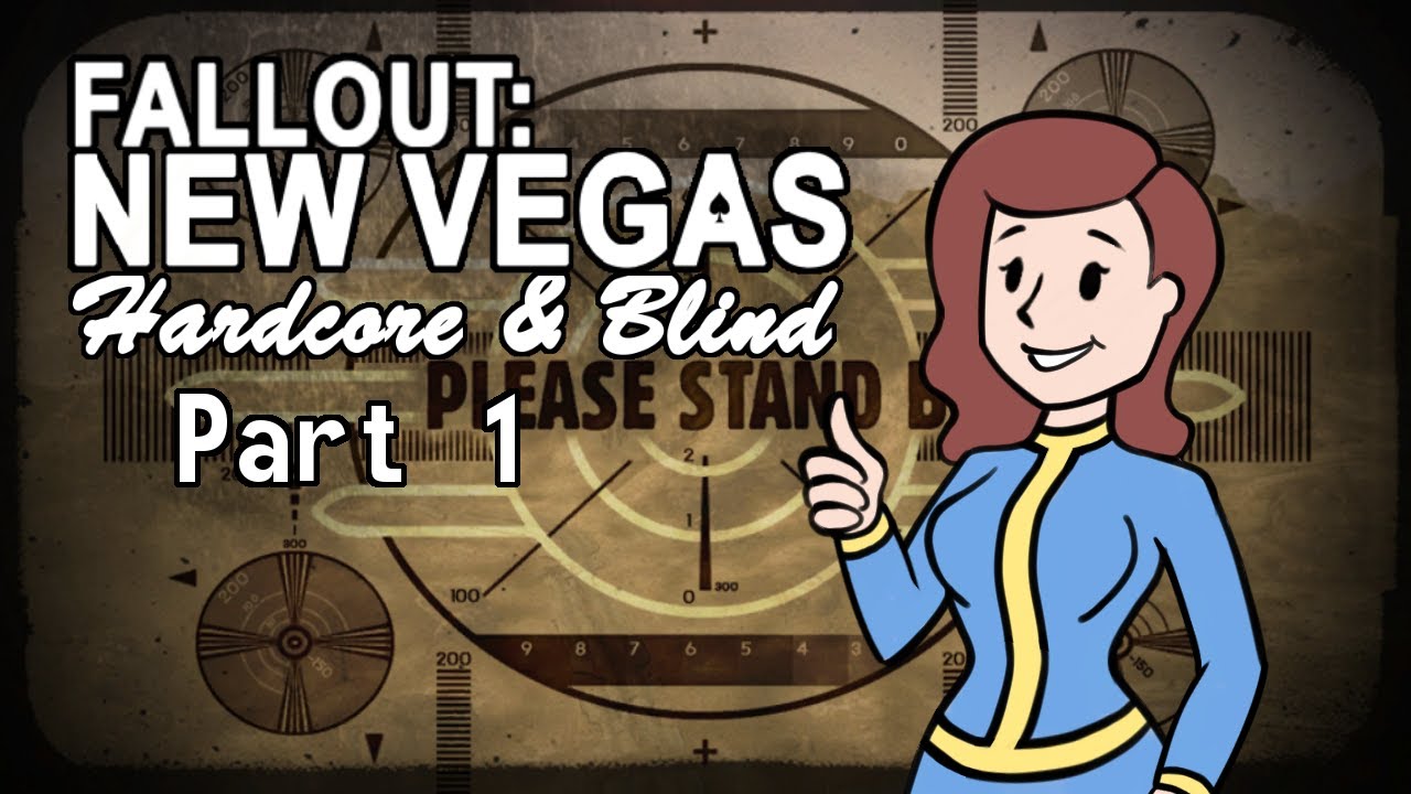 Fallout: New Vegas — Blind — Hardcore | Часть 1, Rigged From The Start