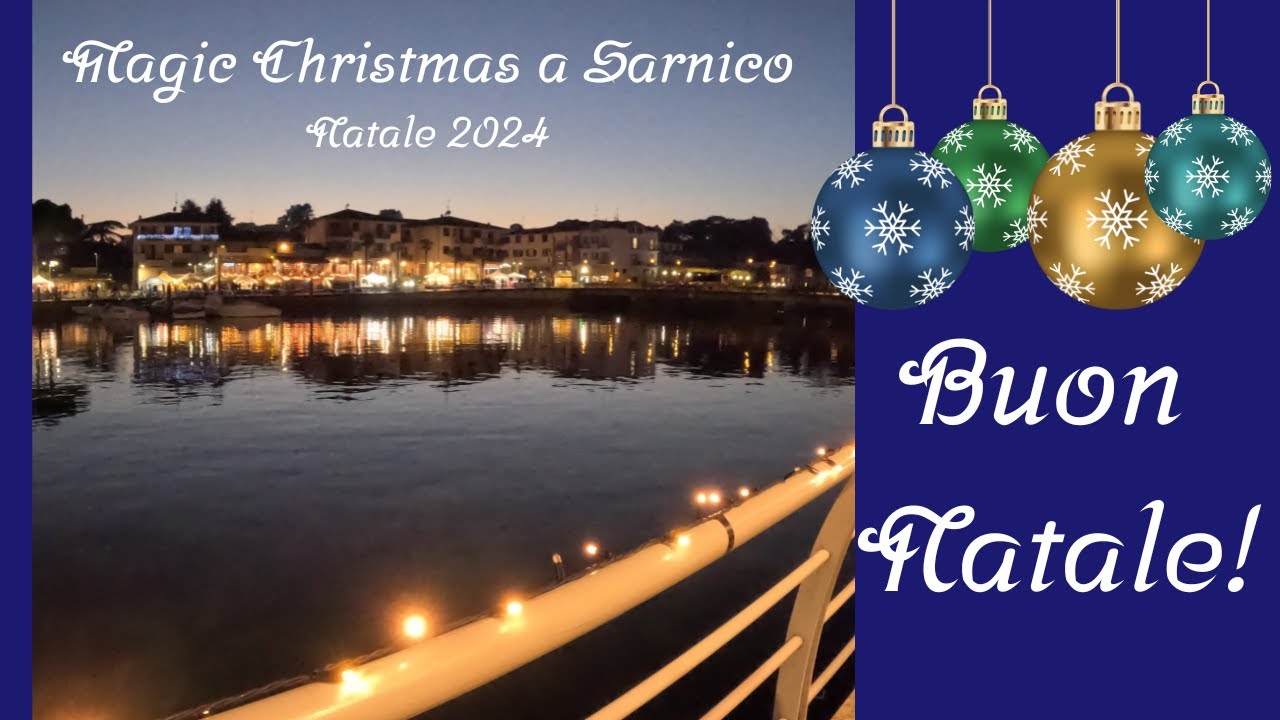 Magic Crhristmas a Sarnico - Natale 2024