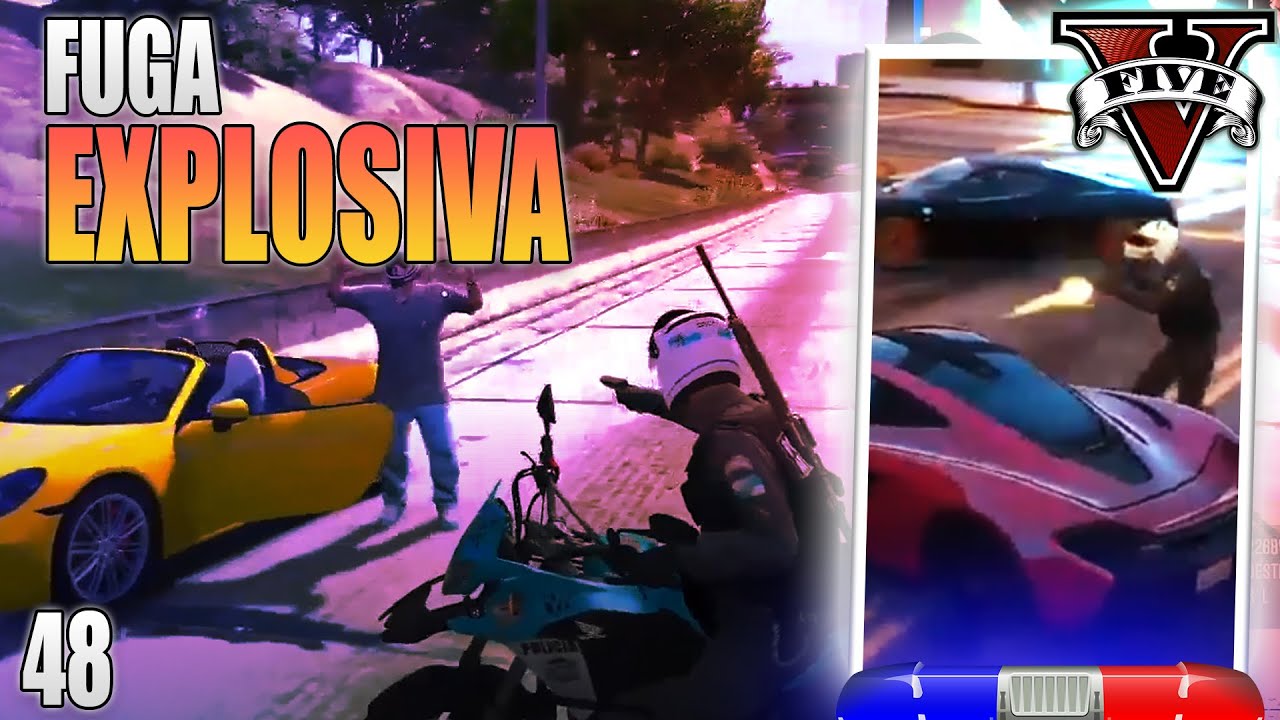 FUGA EXPLOSIVA💥 - GTARP #48 (ESPECIAL POLICIAL)