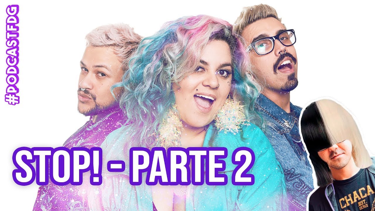 [ F D G #81] STOP! - PARTE 2 - Filhos da Grávida de Taubaté