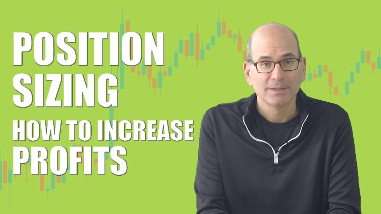 Position Sizing: How to Increase Trading Profits With This Effective Trading Technique