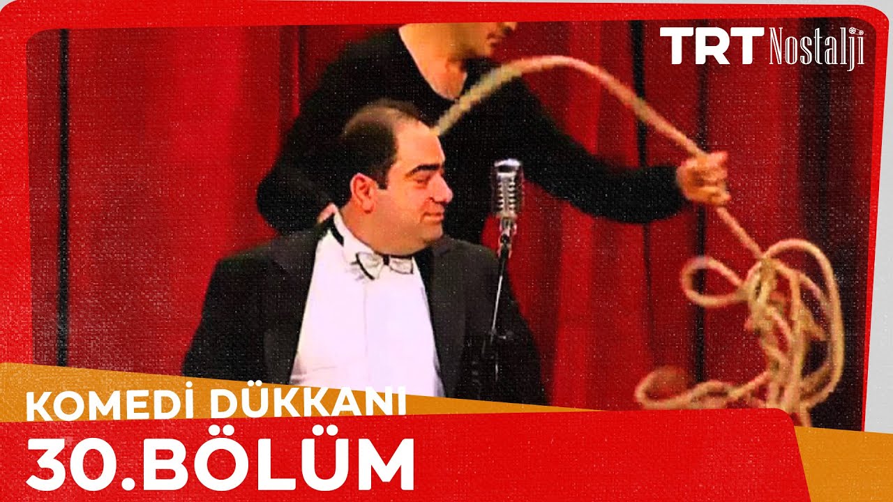 Komedi Dükkanı 30. Bölüm @NostaljiTRT