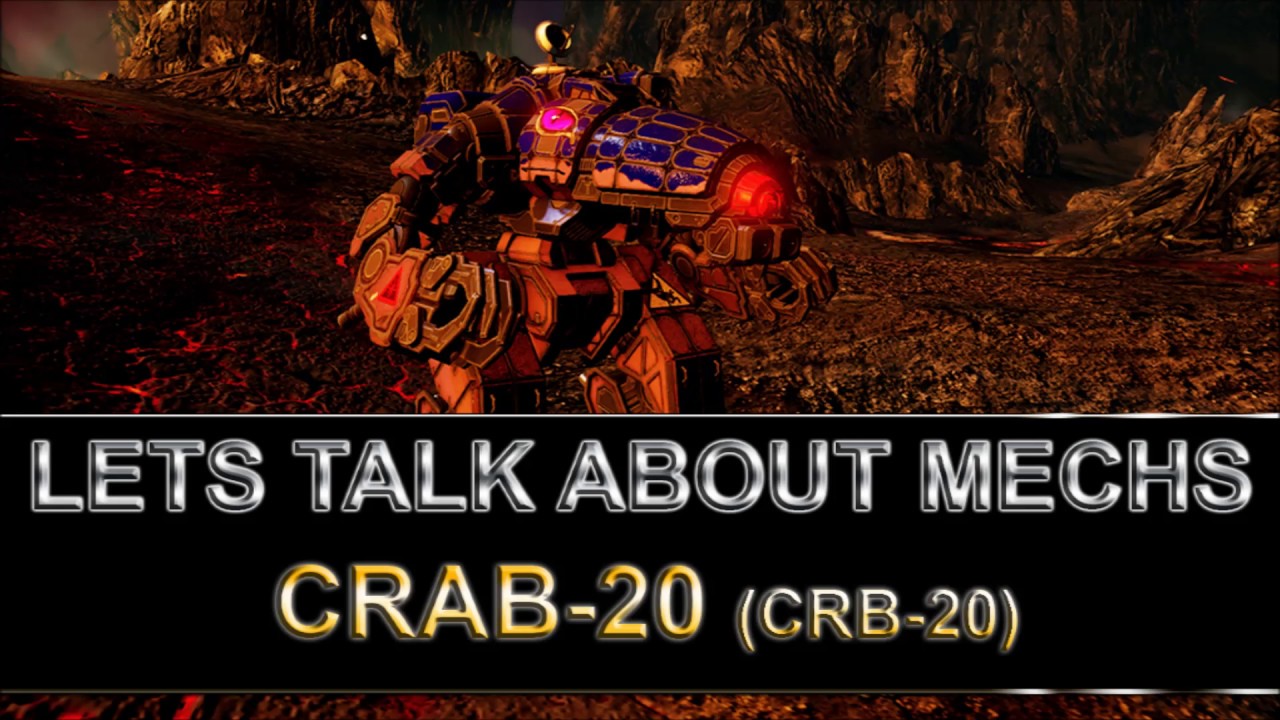 Lets talk about mechs: Crab-20 (CRB-20) the nascar crab! | MWO gameplay & tips