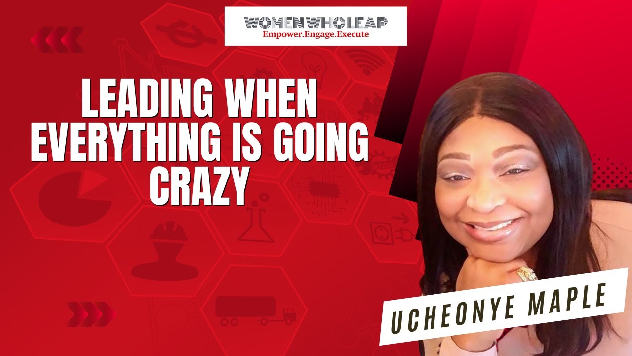 Leading When Everything Is Going Crazy