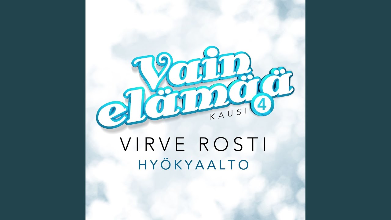 Hyökyaalto (Vain elämää kausi 4)