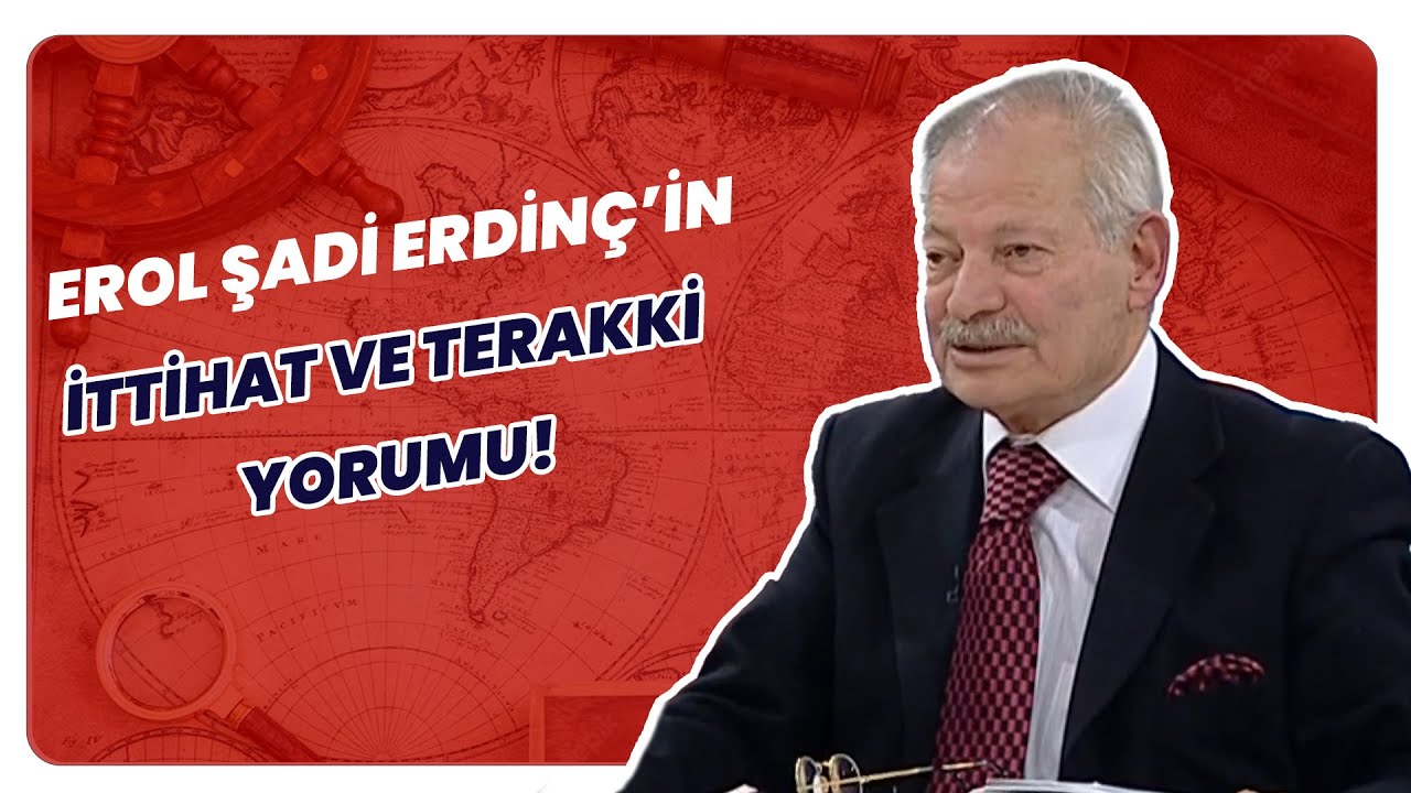 Tarihçi Erol Şadi Erdinç, İttihat Ve Terakki’yi Nasıl Anlatıyor? | Tarihin Arka Odası