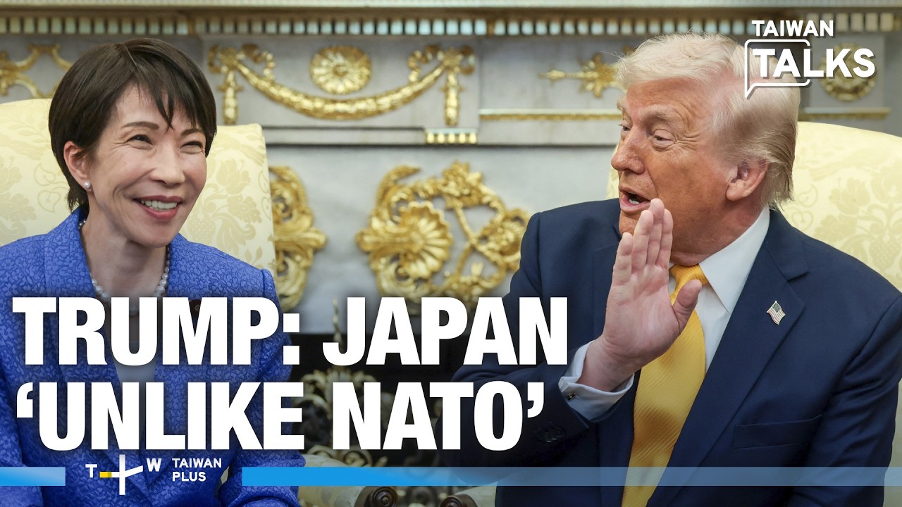 Trump Praises Japan, Slams NATO Over Iran: Takaichi Navigates Hormuz Pressure| Taiwan Talks EP798
