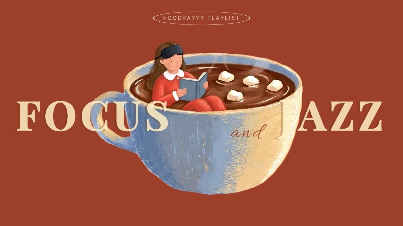 [playlist]🎧Прочти книгу залпом! Сладкий джаз как горячий шоколад для фокуса📚🎷| Cafe BGM · Study