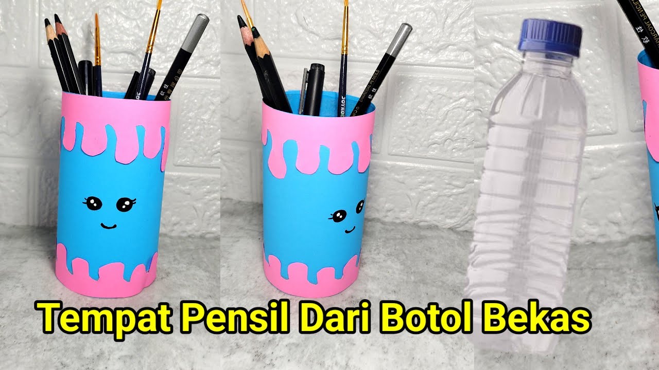 Tempat Pensil Dari Botol Bekas || Kerajinan Botol Bekas
