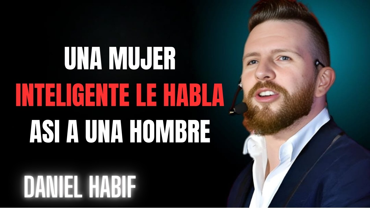 Cómo una Mujer de Alto Valor Castiga a un Hombre sin Decir una Palabra | Daniel Habif
