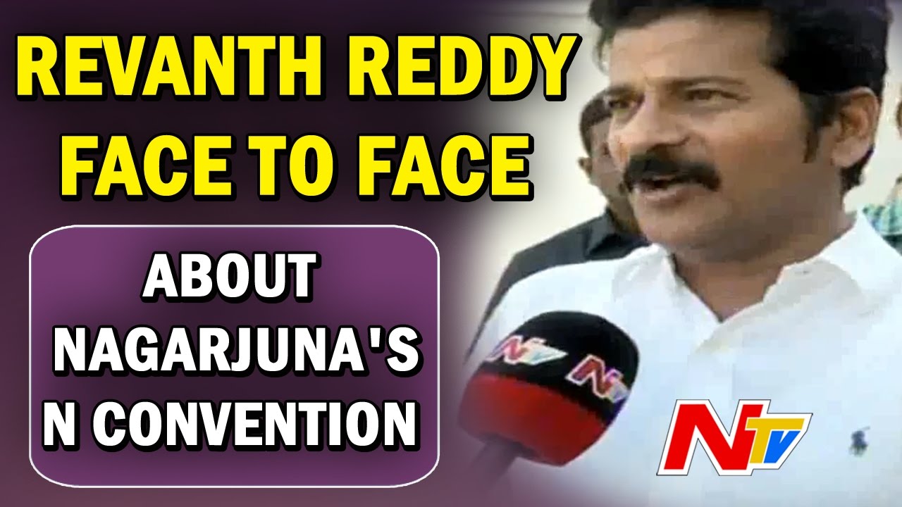 Revanth Reddy Face to Face about Hero Nagarjuna's N Convention Illegal Construction|| NTV