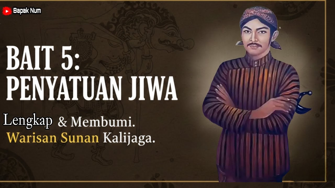 KIDUNG RUMEKSO ING WENGI. BEDAH BAIT KE 5. SUNAN KALIJAGA