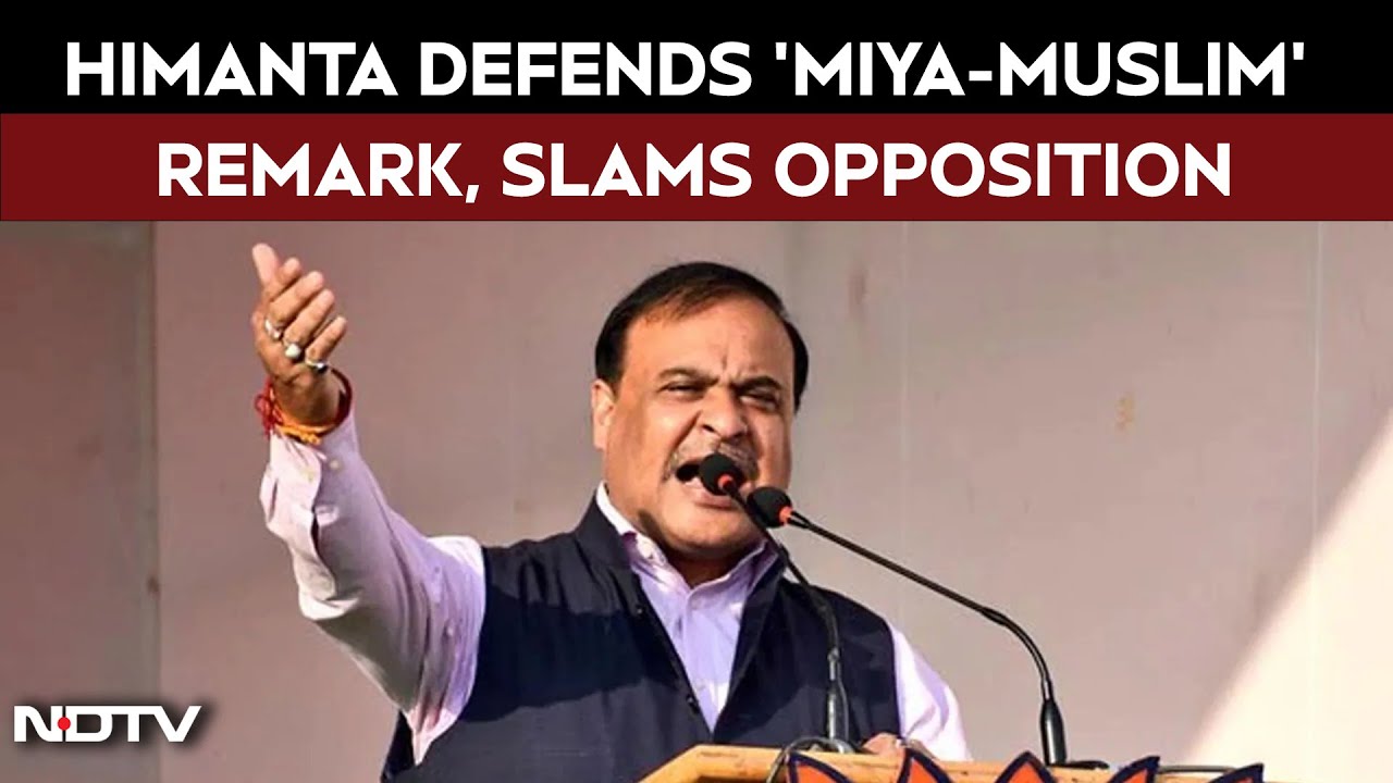 Assam News | Himanta Defends 'Miya-Muslim' Remark, Slams Opposition Over Criticism