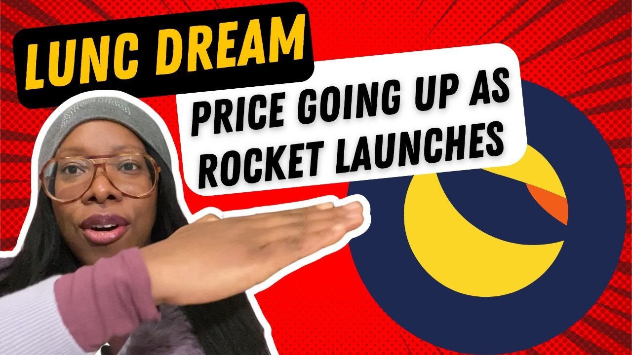 Prophetic Dream l Terra Luna Classic Value Up and Rocket 🚀 Launch