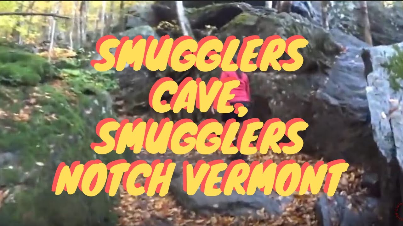 Smugglers Cave, Smugglers Notch Vermont