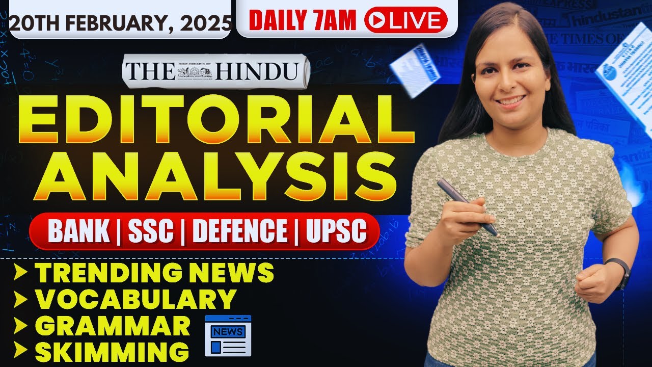 Editorial Analysis | 20th February, 2025 | Vocab, Grammar, Reading, Skimming | Nimisha Bansal