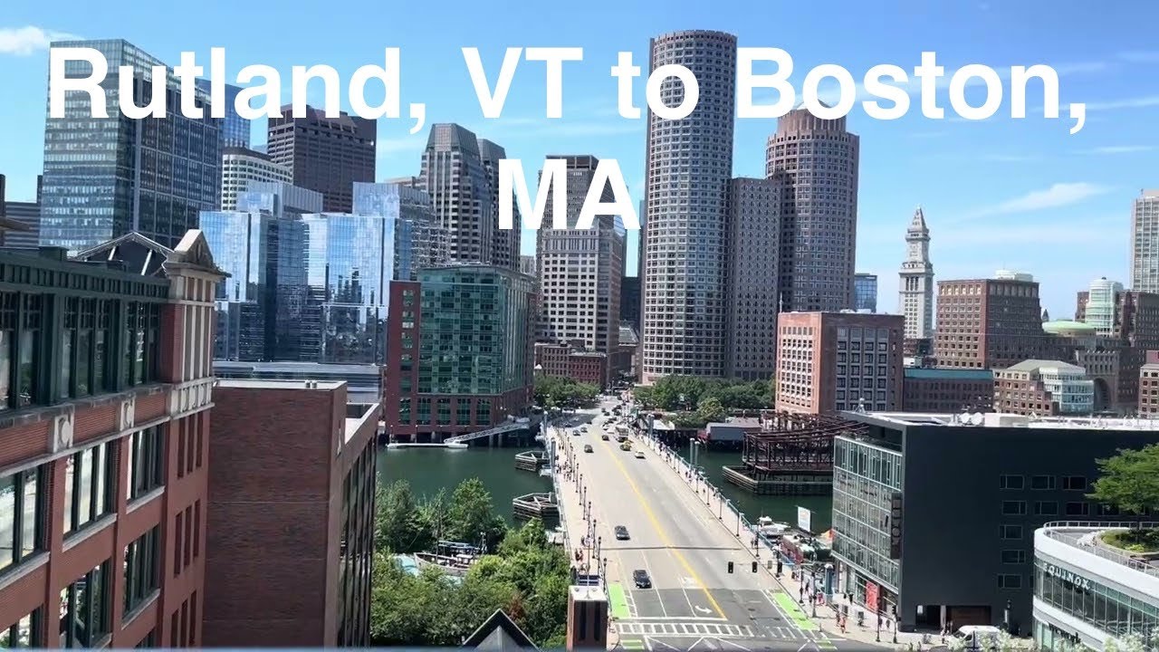 Day 55 & 56 (Rutland, VT & Boston)
