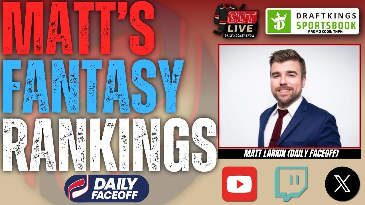 GDT Live - Ft. Matt Larkin (Daily Faceoff)