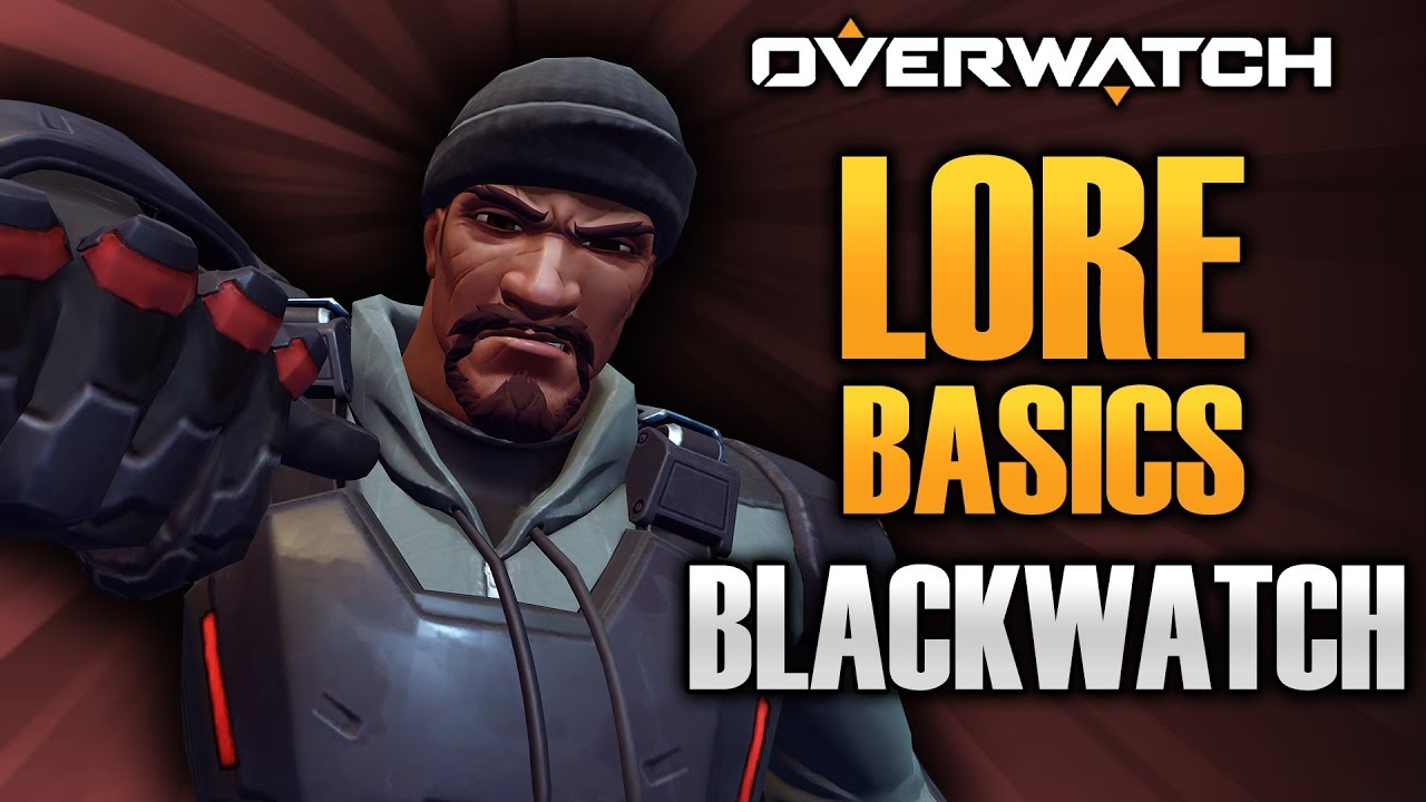 OVERWATCH: Lore Basics - Blackwatch