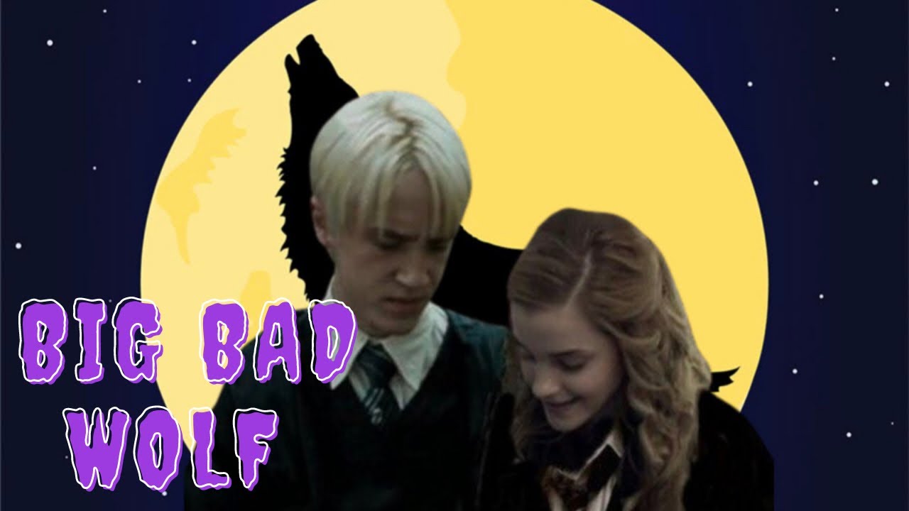 Dramione love story Big Bad Wolf part 2