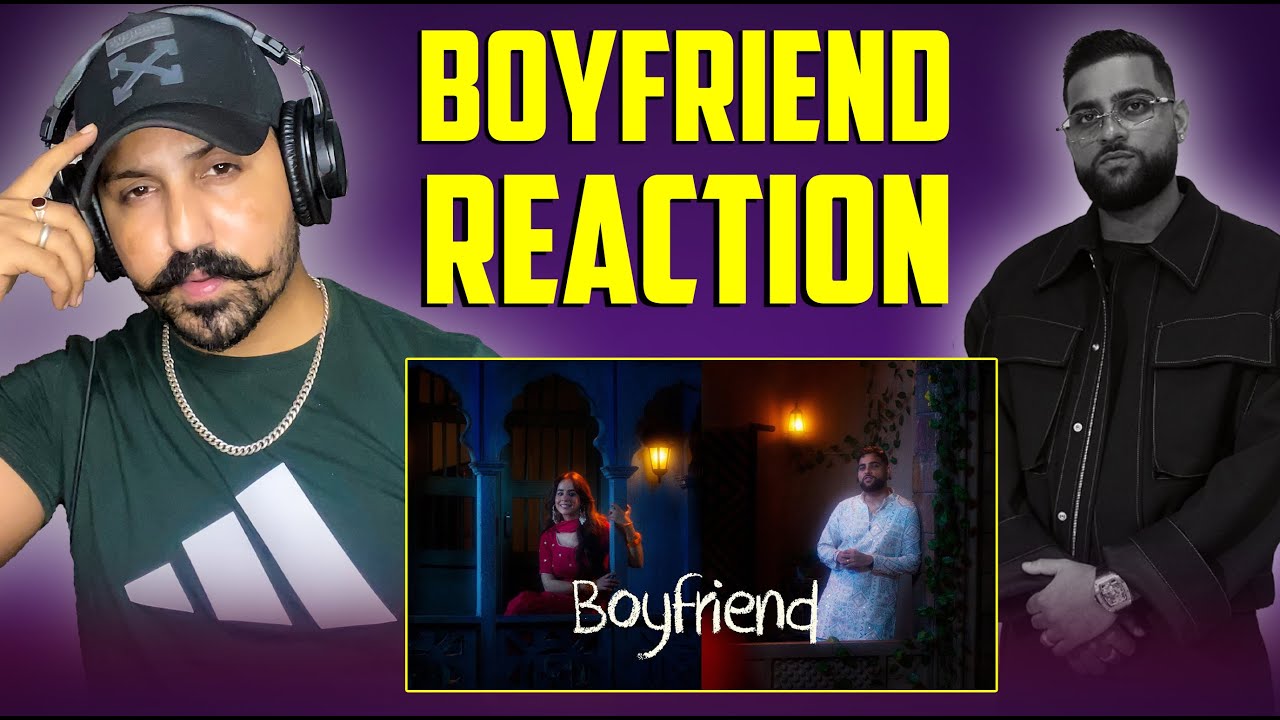 KARAN AUJLA - BOYFRIEND REACTION | (MUSIC VIDEO) | SUNANDA | IKKY