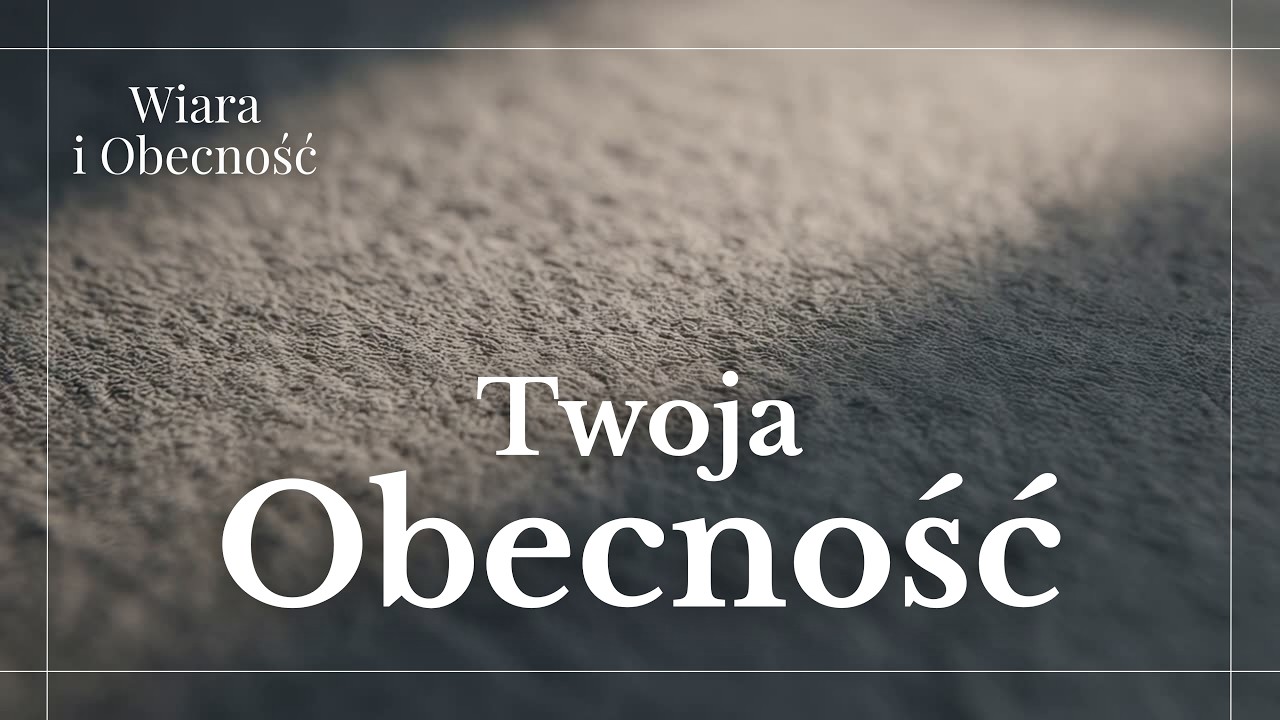 Twoja Obecność
