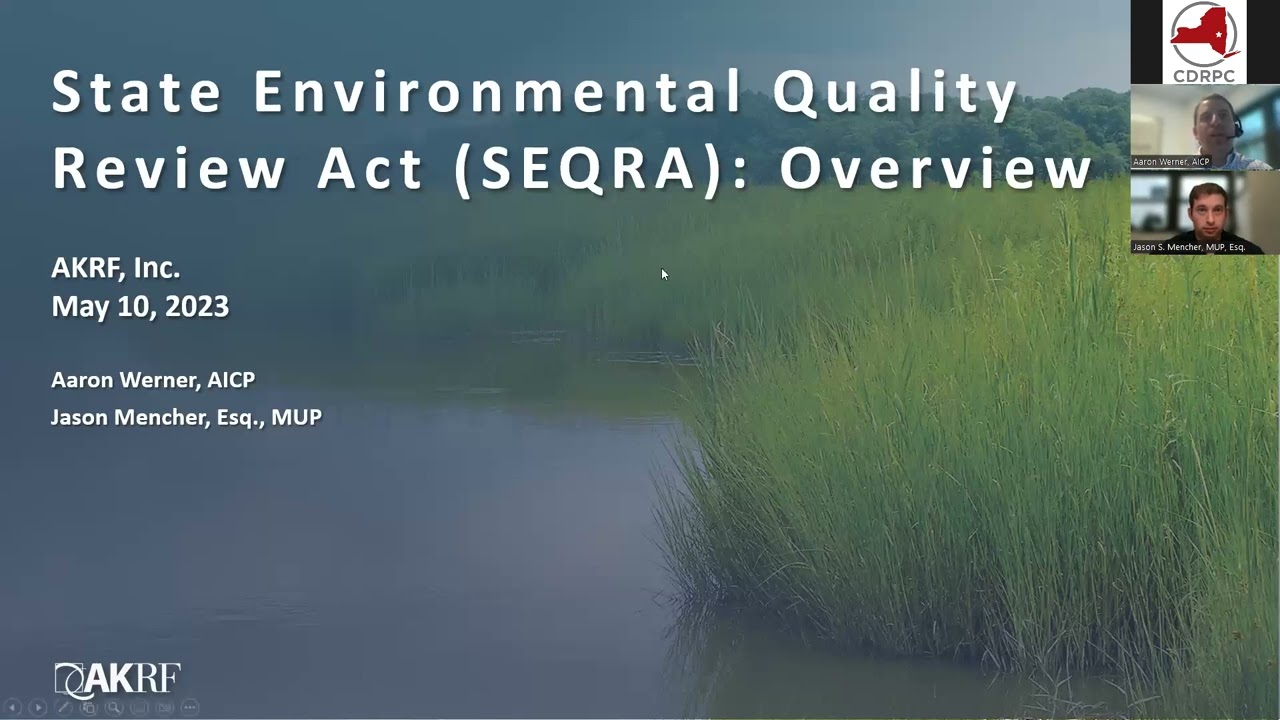 State Environmental Quality Review Act (SEQRA) Overview
