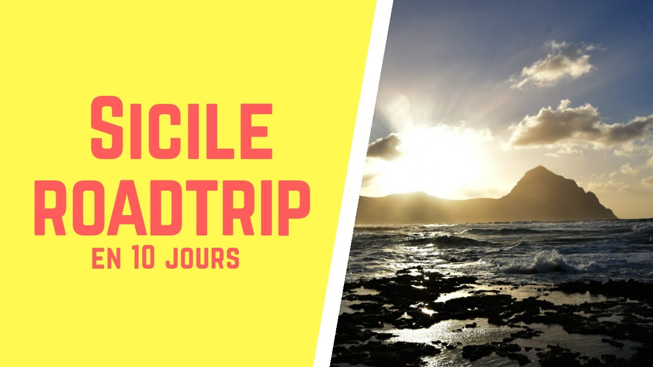 10 JOURS EN SICILE - notre 1ER ROADTRIP